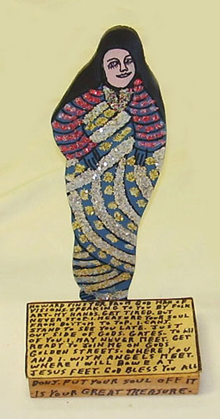 Howard Finster | HFNSTR5 | Woman in Glitter | #10,000 | 1989, mixed media on wood, price $800 at the Outsider Folk Art Gallery